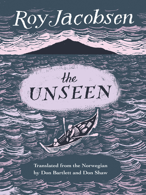 Title details for The Unseen by Roy Jacobsen - Wait list